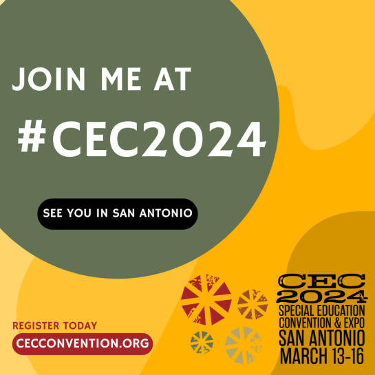 Over a yellow background, a green circle reads "Join me at #CEC2024. See you in San Antonio." In the lower corners are red text that says "Register today - cecconvention.org" and the CEC 2024 Convention logo.